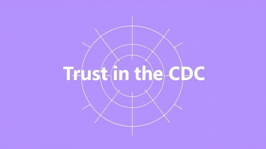 Minimalistic design encouraging public health trust and vaccine confidence, featuring 'Trust in the CDC'.
