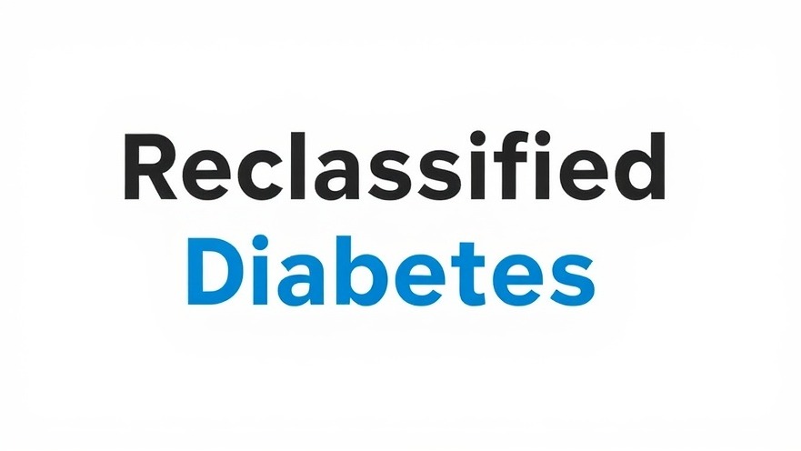 Reclassified Diabetes visual, emphasizing the importance of autoantibody screening.