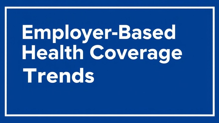 Employer Based Health Coverage Trends in a modern blue theme focusing on wellness trends.