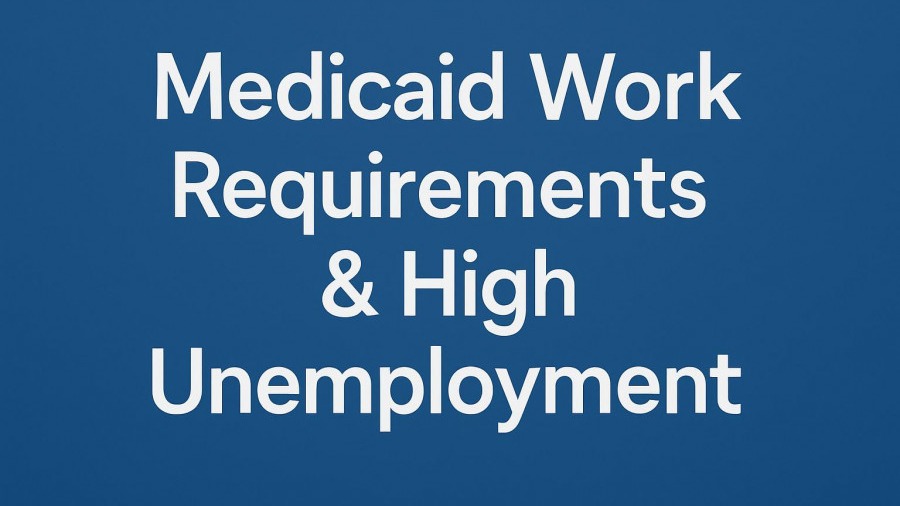 Informational display on Medicaid work requirements and unemployment trends in health and wellness.