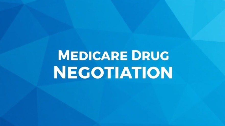 Medicare Drug Price Negotiation facts on a calm blue geometric background.