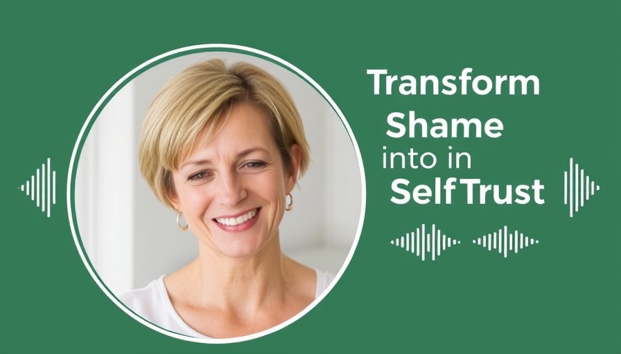 Transform Shame Into Self-Trust promotional graphic with smiling woman.