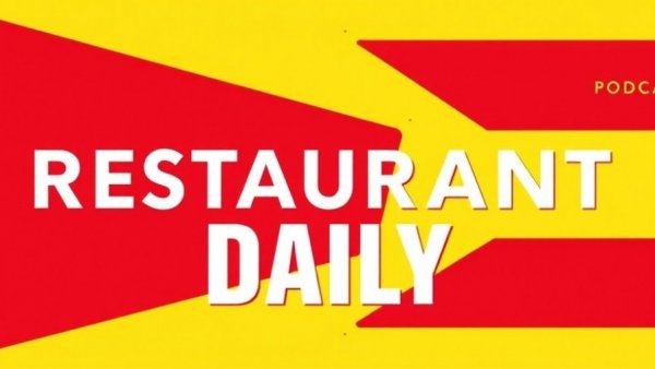Restaurant Daily podcast cover art, restaurant industry changes theme