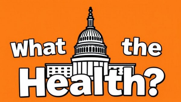 Illustration of Capitol building with 'What the Health?' text on orange background related to mifepristone access.
