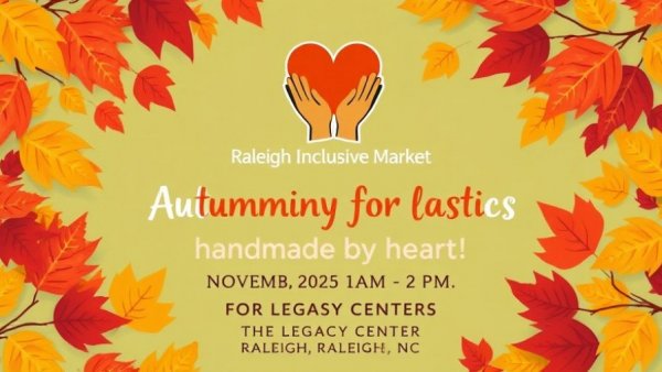 Raleigh Inclusive Market poster with autumn leaves and event details.