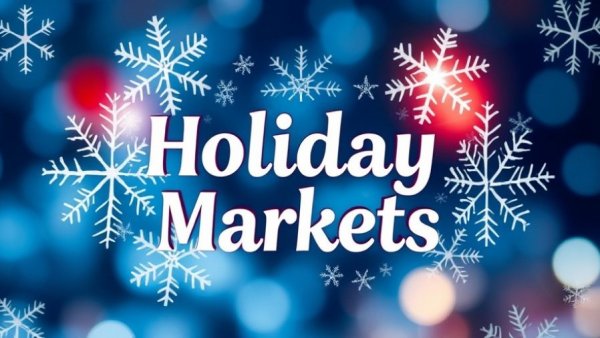 Festive holiday image with 'Holiday Markets' text and snowflakes for Holiday Markets in the Triangle.