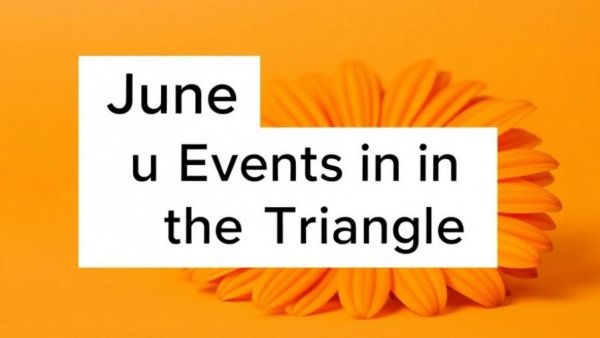Vibrant design for local events in the Triangle June 2026.