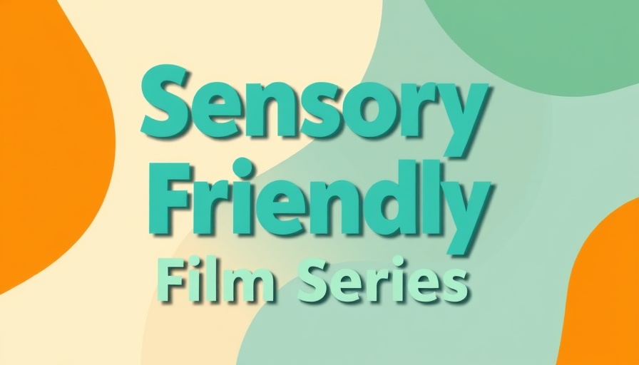 Sensory Friendly Film Series design with geometric shapes.