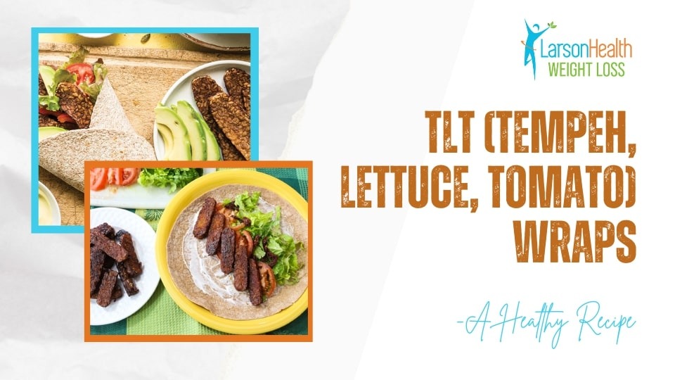 TLT (Tempeh, Lettuce, Tomato) Wraps