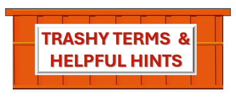 Dumpster Depot Terms and Hints
