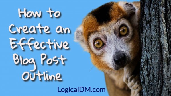 How to Create an Effective Blog Post Outline
