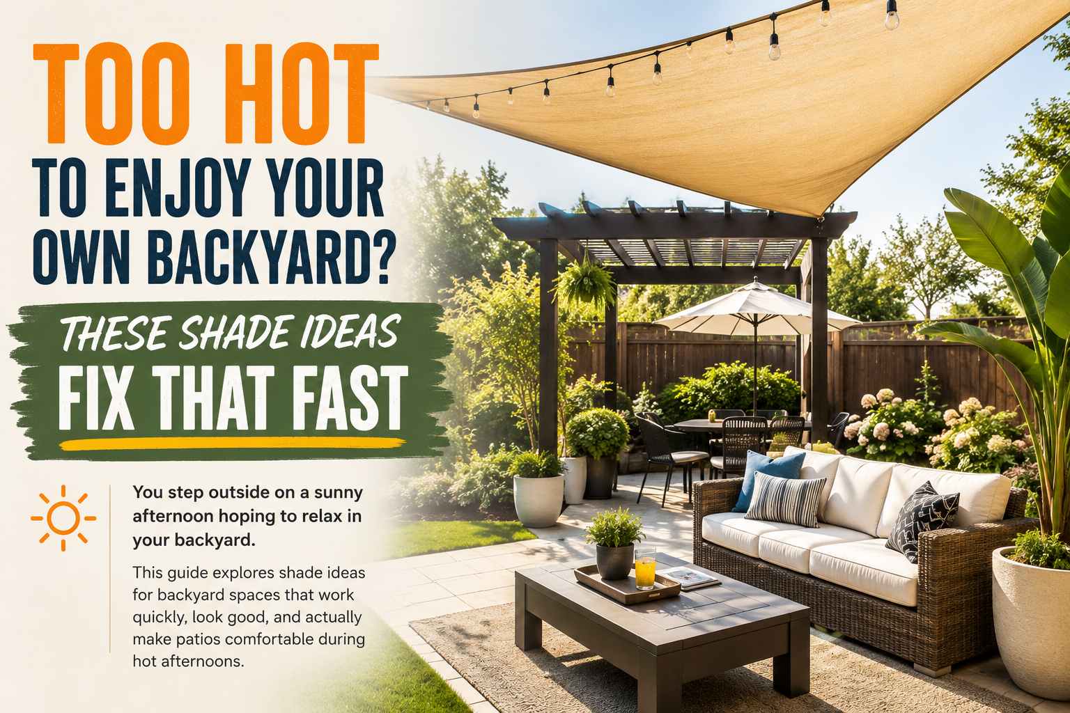 Cool shade for hot days