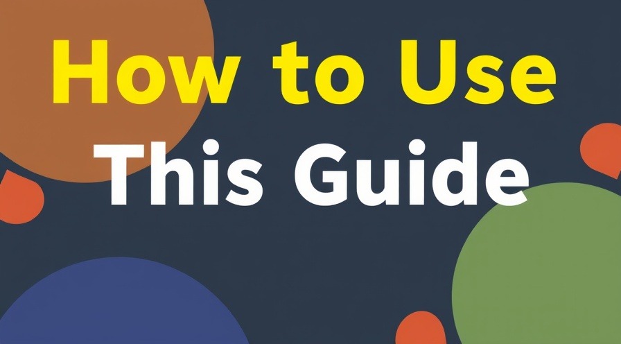 Comprehensive guide on how to use this guide effectively.