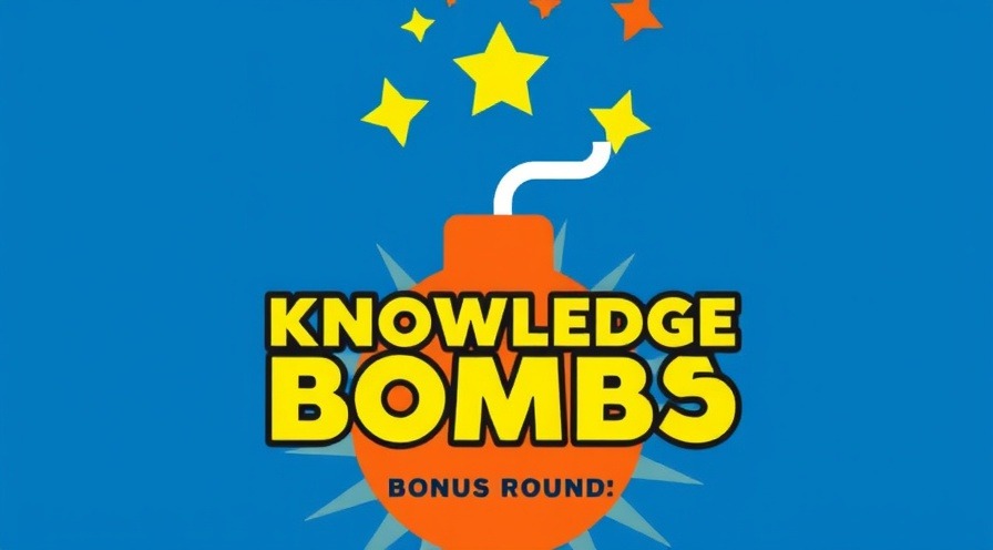 Knowledge Bombs Bonus Round: Engaging insights and enlightening ideas.