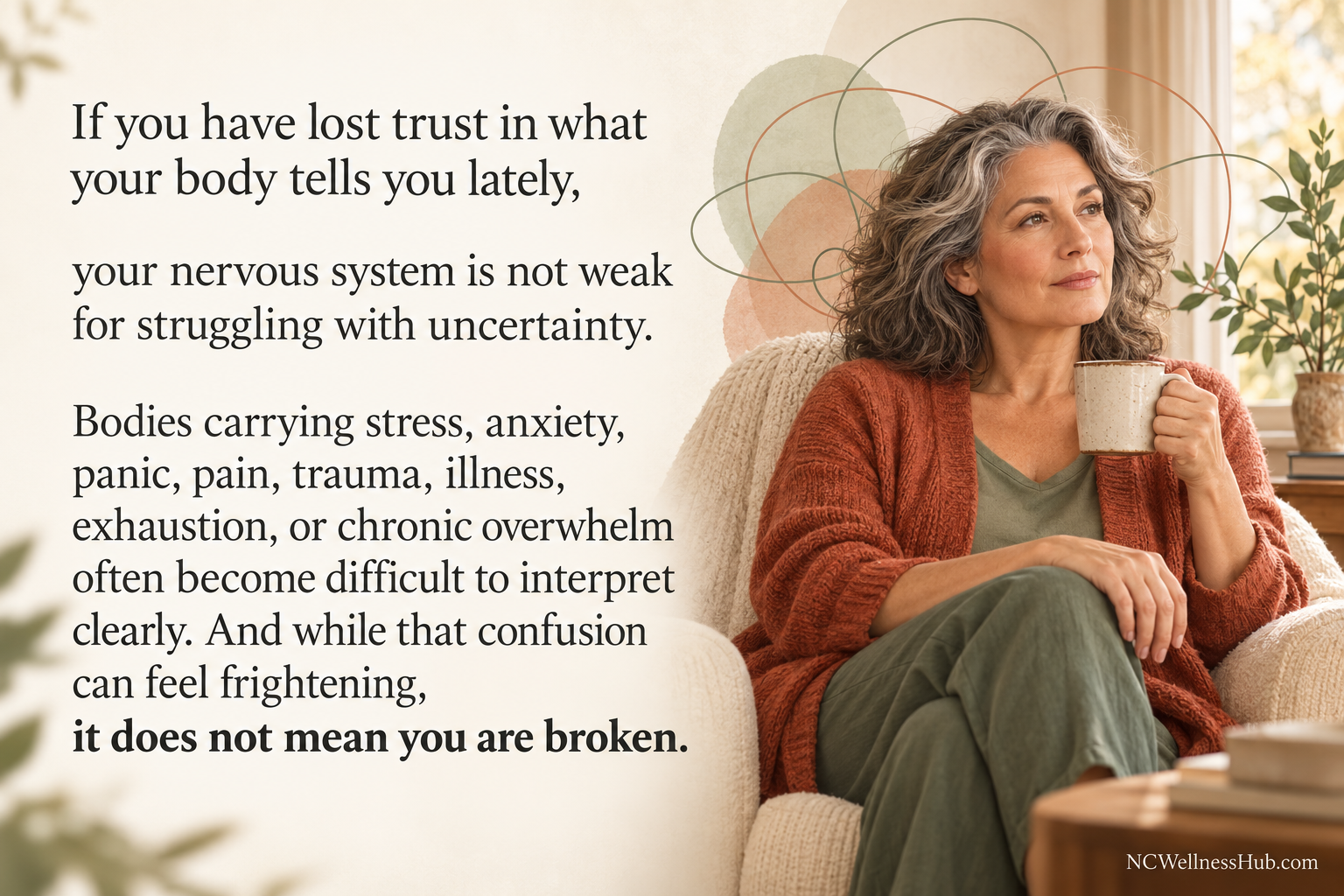 Gentle wellness through uncertainty