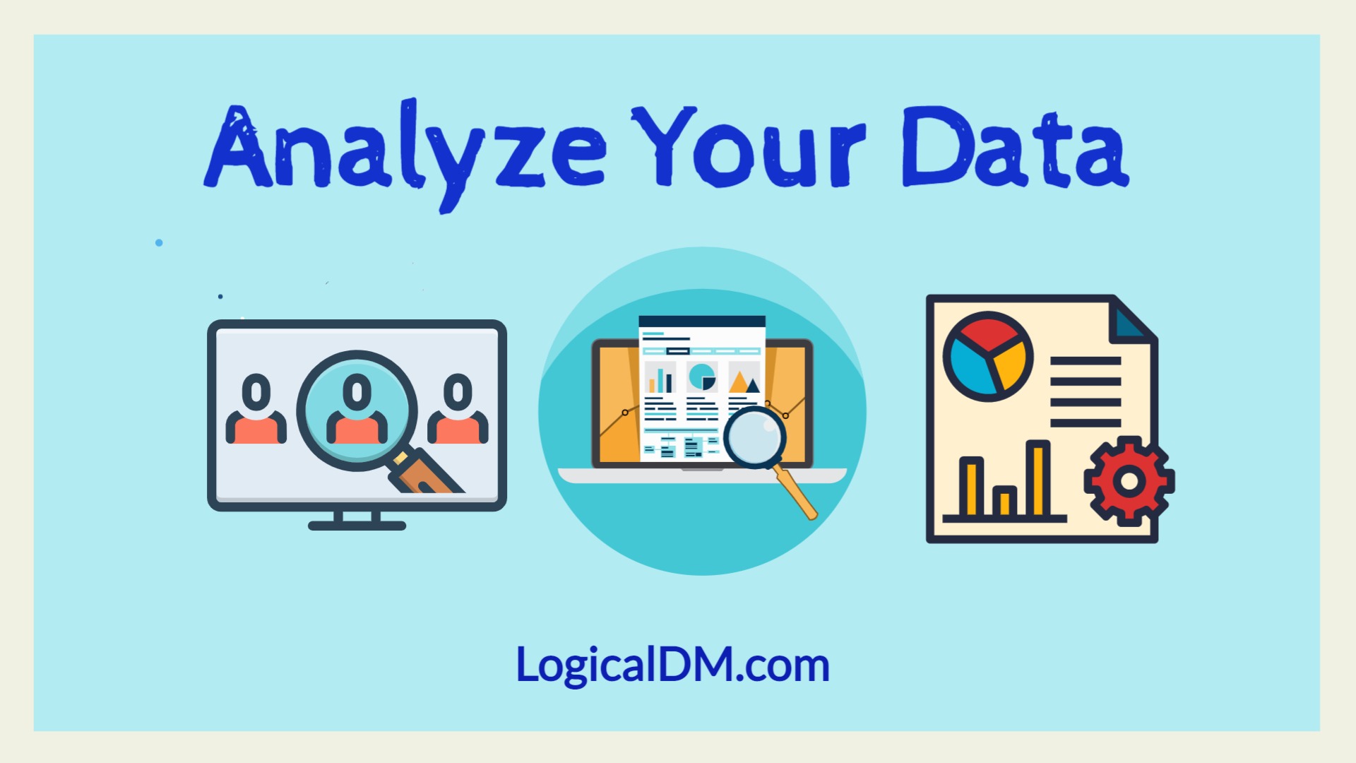 Analyze Your Data