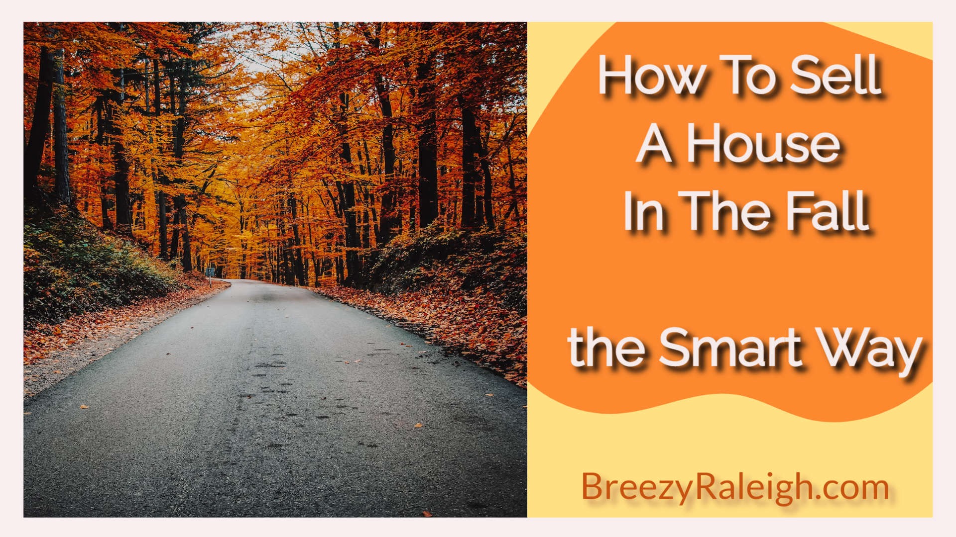 How to sell a house in the Fall