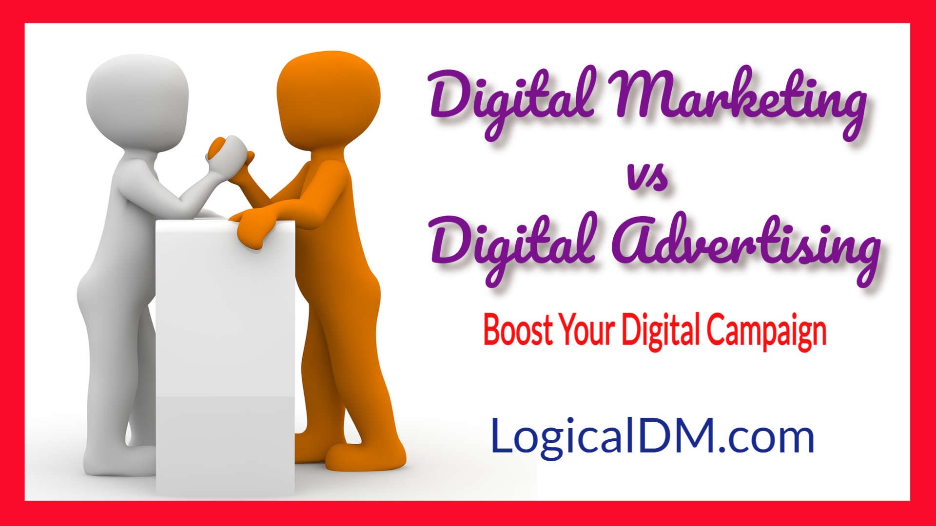 Digital Marketing vs Digital Advertising