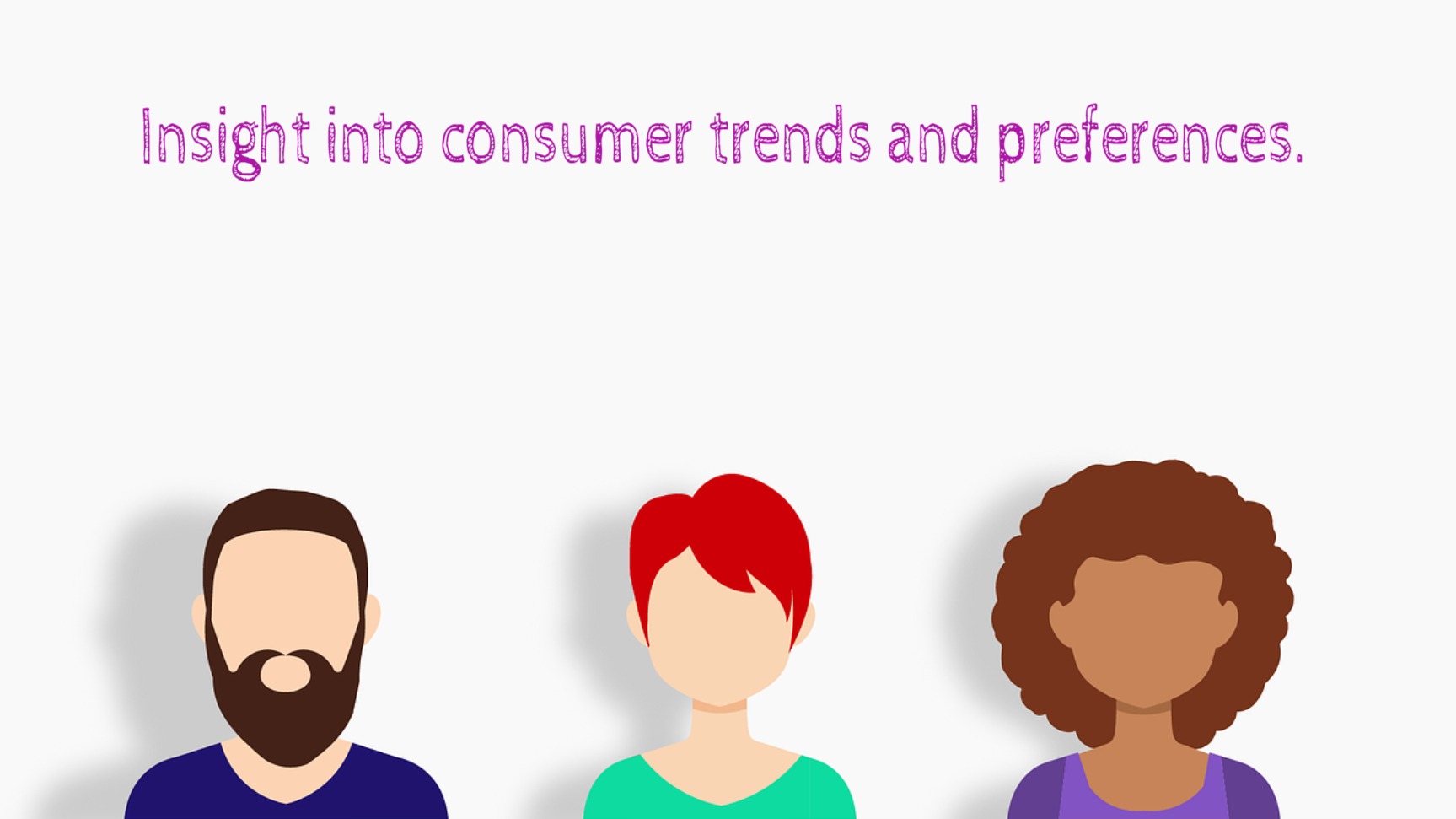 insight into consumer trends and preferences