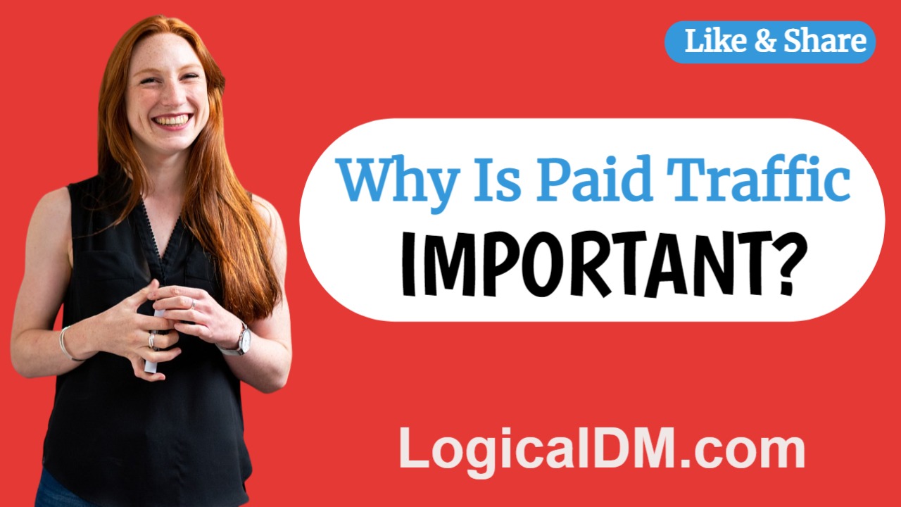 Why is Paid Traffic Important