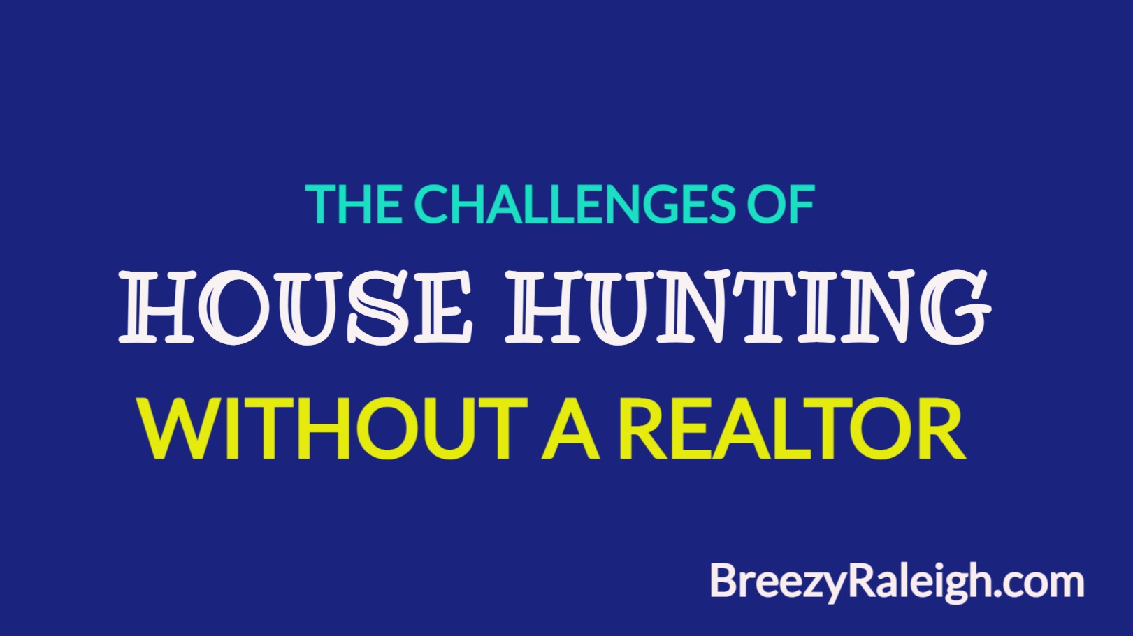 House hunting without a Realtor