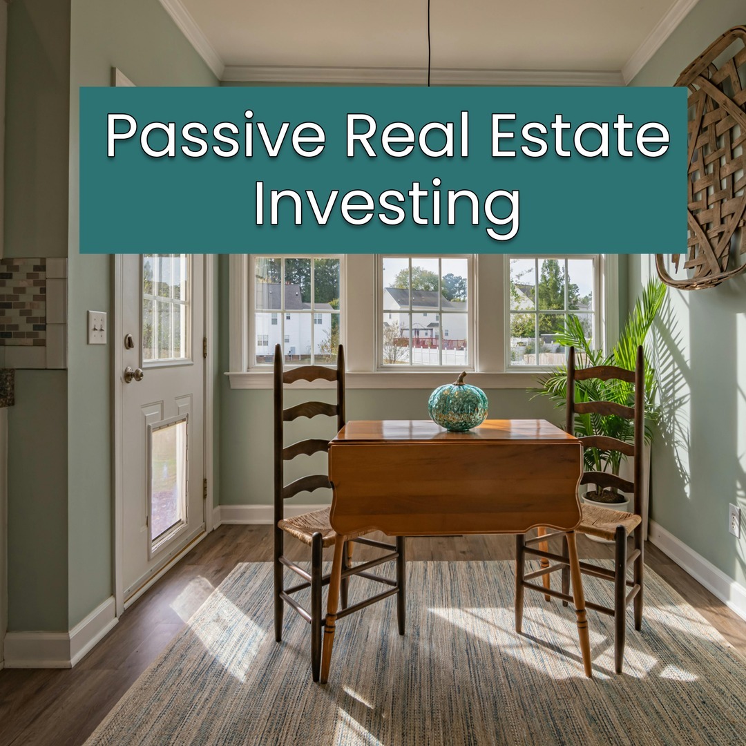 Passive Real Estate Investing