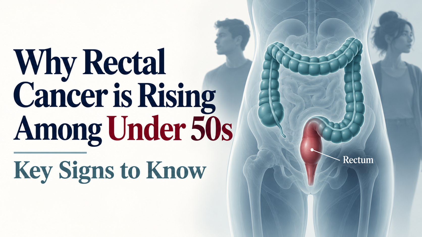 Rectal cancer awareness for younger adults
