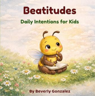 Beatitudes - Daily Intentions for Kids