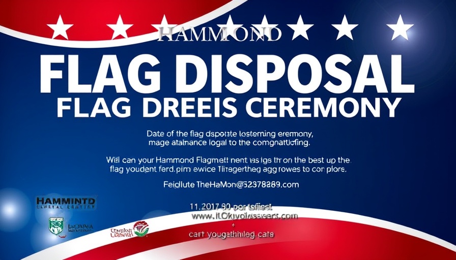 American flag-themed poster for Hammond Flag Disposal Ceremony