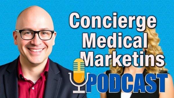Concierge Medical Marketing podcast cover with smiling hosts.