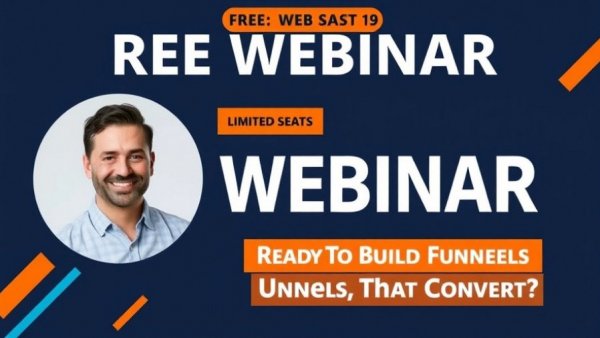 Webinar on how to build a marketing funnel that converts visitors, featuring speaker and event details.