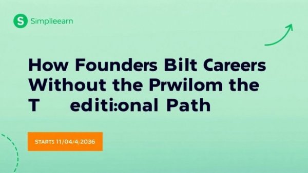 How Founders Built Careers Without the Traditional Path | Simplilearn webinar starts 11-04-2026 14:30