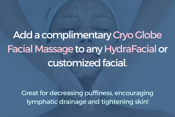 Complimentary Cryo Globe Facial Massage
