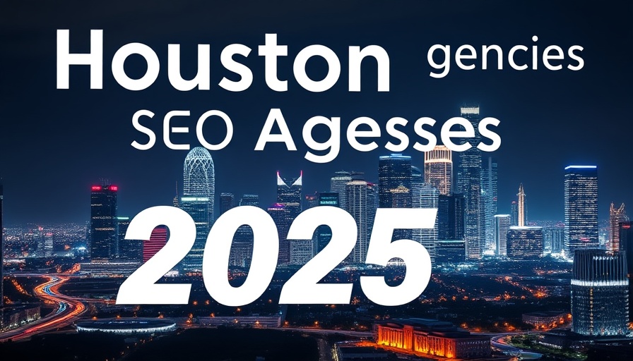 Houston SEO Companies 2025 futuristic cityscape ad.