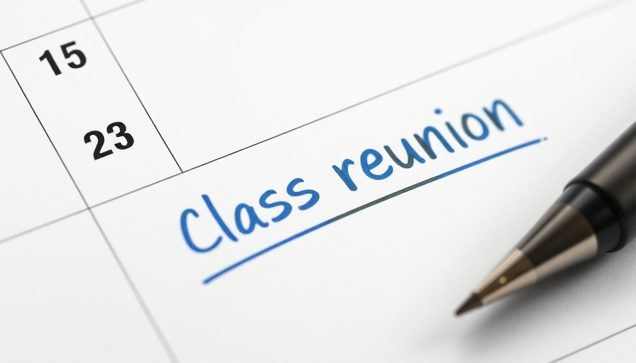 Calendar with 'Class Reunion' marked, success looks different for everyone.