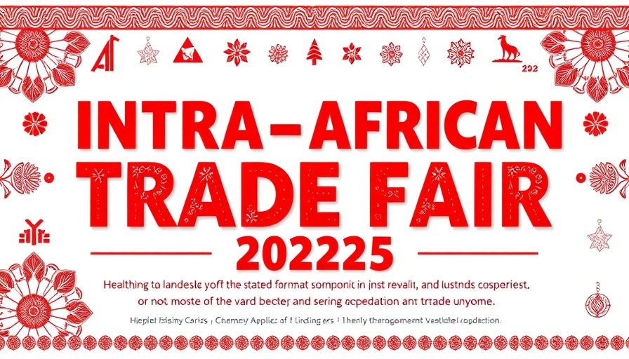 Intra-African Trade Fair 2025 promotional banner highlighting Africa Trade.