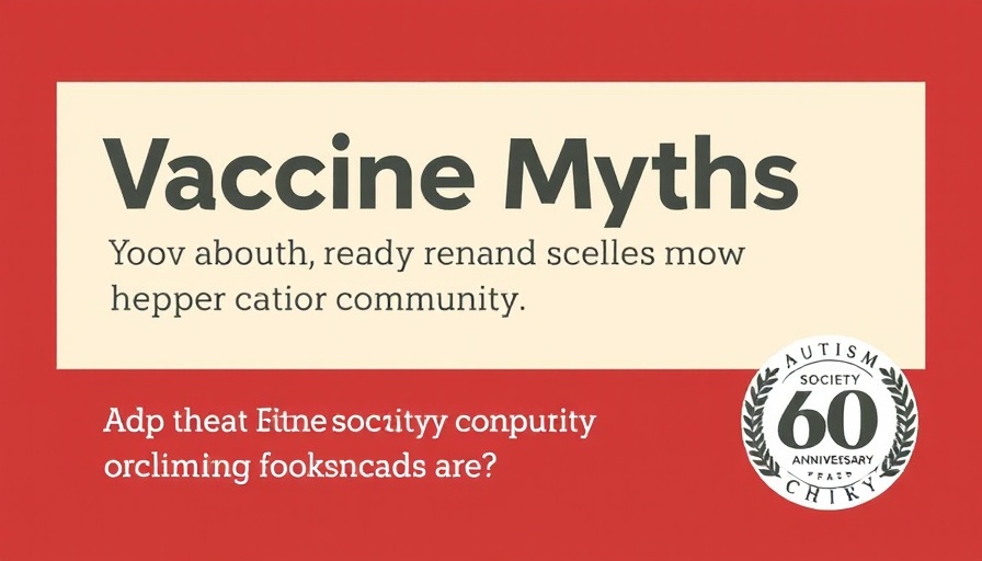 Graphic dispelling vaccine myths related to autism community.