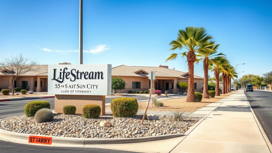Street view of LifeStream at Sun City independent living facility under bright sky.