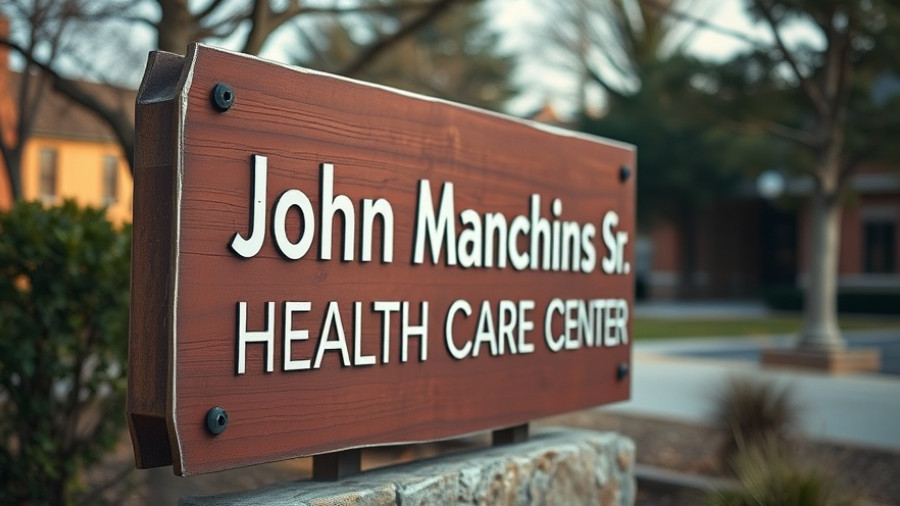 Sign of John Manchin Senior Health Care Center with text overlay.