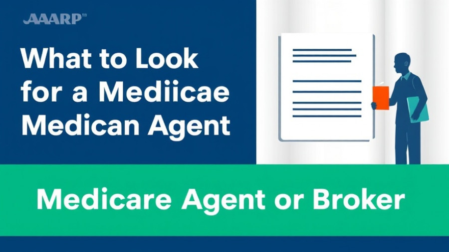 What to Look for in a <b>Medicare</b> Agent or Broker - AARP html