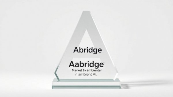 Abridge awarded as market leader for Ambient AI in revenue cycle.