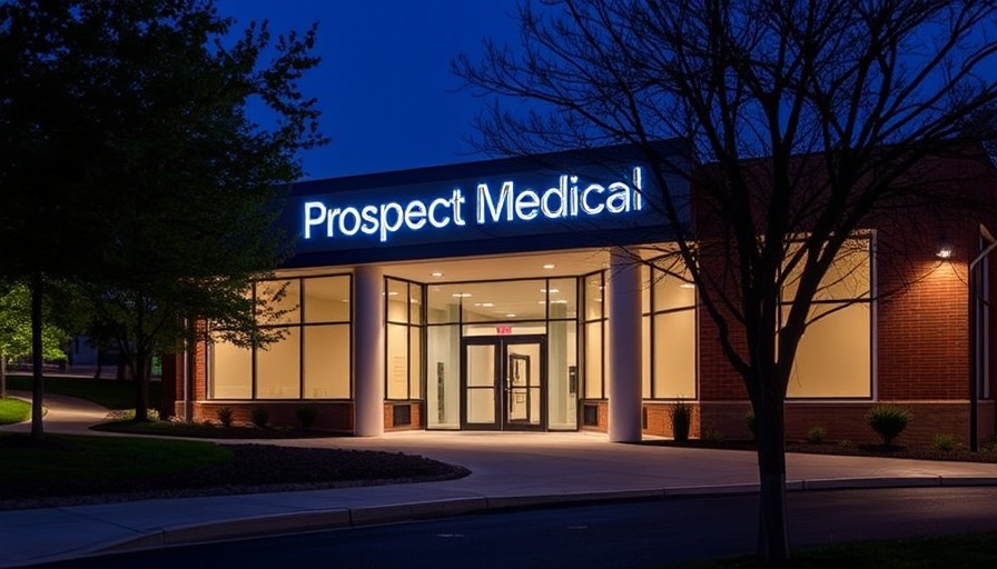 Prospect Medical Sues Federal Agencies Claiming Bankruptcy Violation
