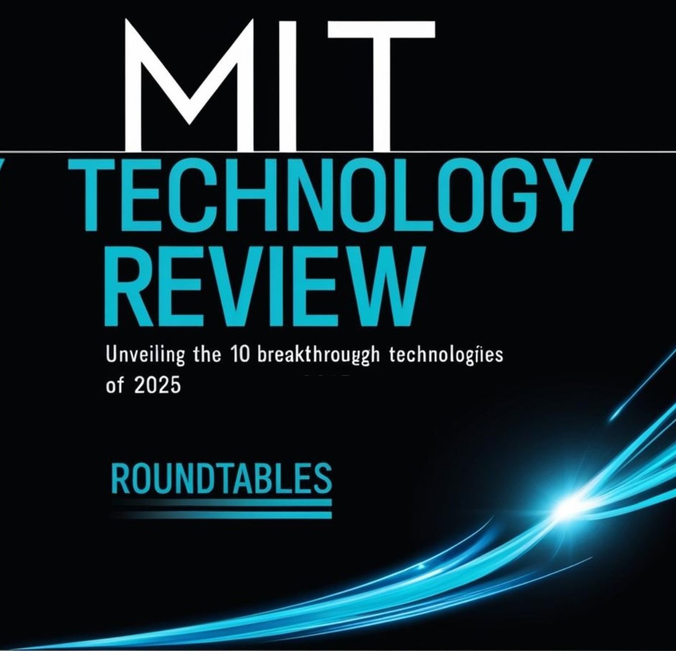 MIT Technology Review event on 2025 breakthrough technologies announcement.