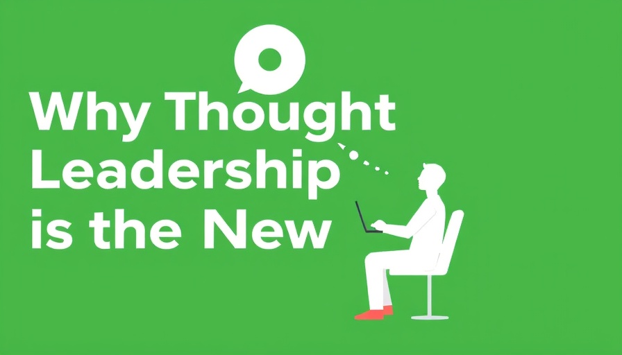 Why Thought Leadership Is the New PR