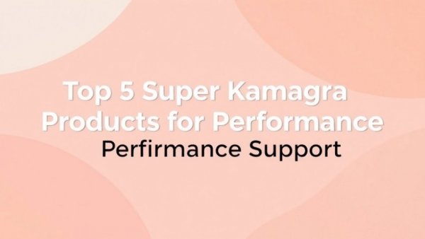 Top 5 Super Kamagra products graphic poster on abstract background.