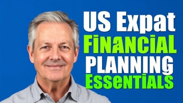 Financial Planning for Americans Living Overseas: US Expat Essentials.