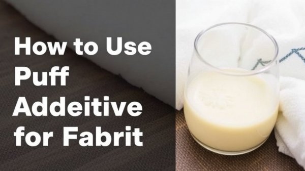 How to Use Puff Additive for Fabric