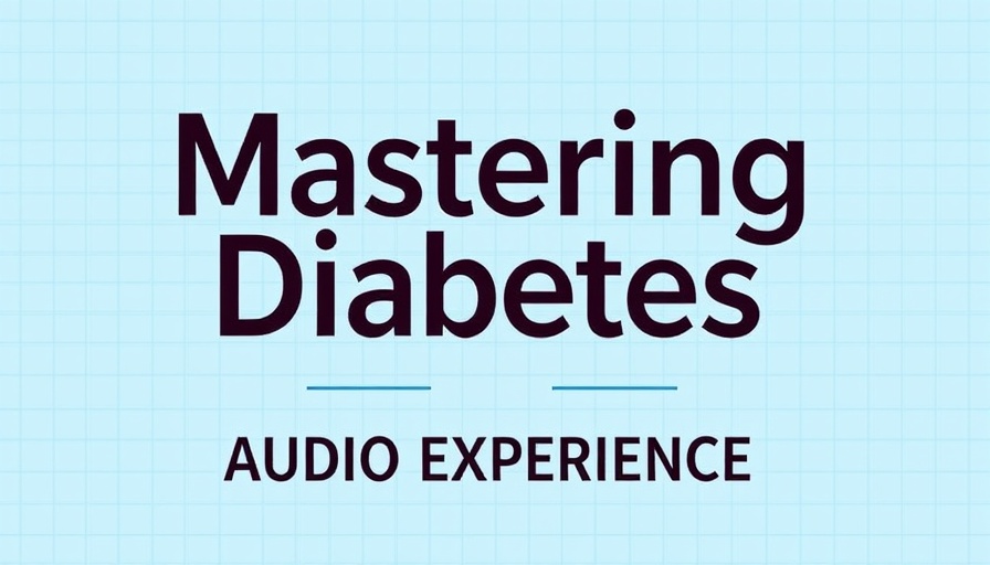 Bold text 'Mastering Diabetes Audio Experience' on blue background.