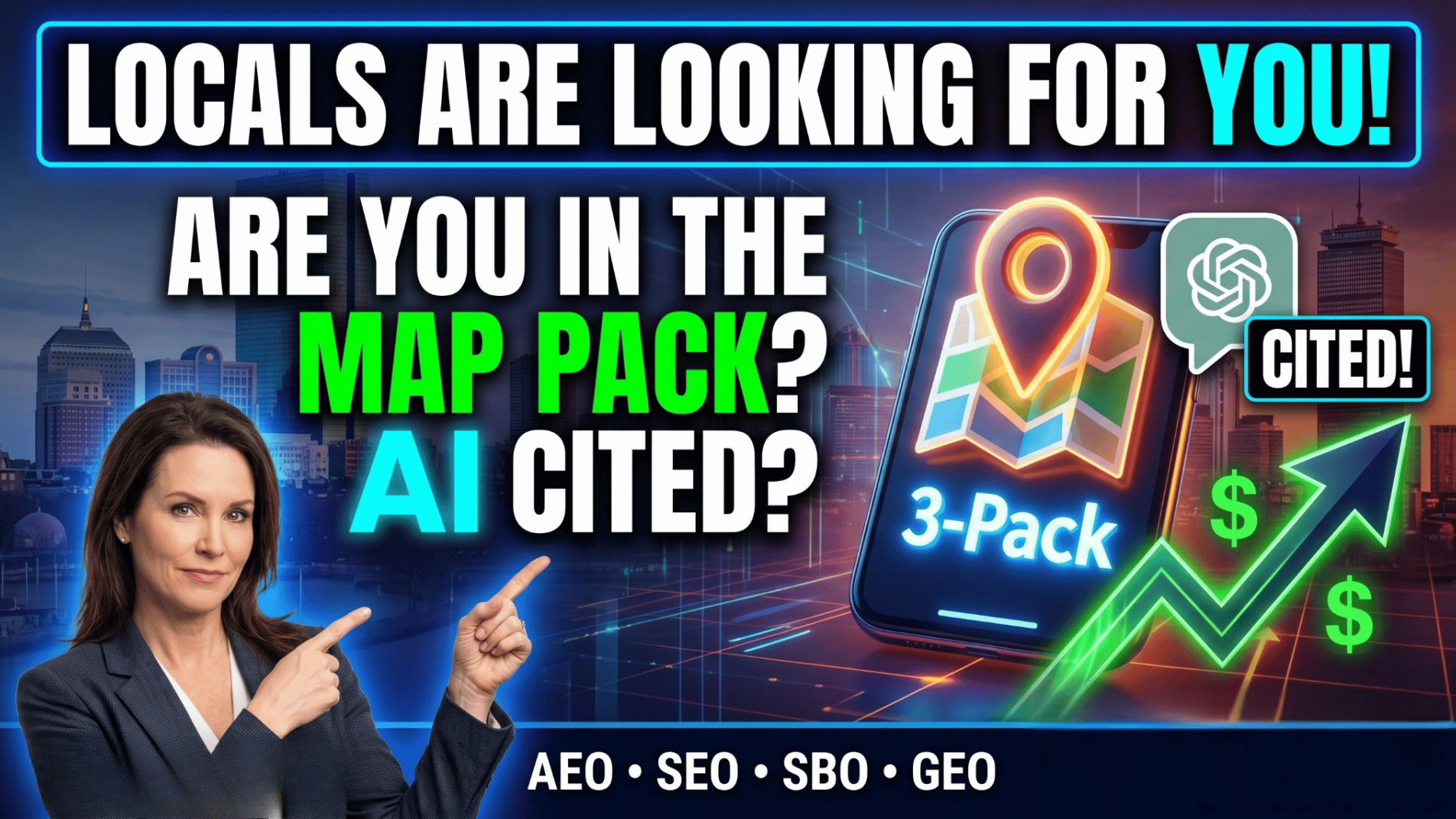 locals are looking for you. Are you in the map pack? Ai Cited?