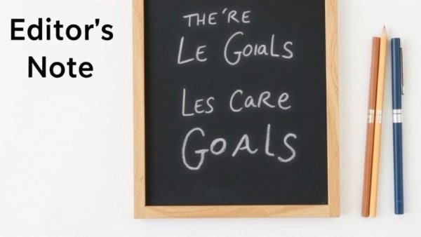 Editor’s Note: Life Goals